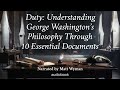 Duty Understanding George Washington S Philosophy Audiobook Narrated By Matt Wyman 