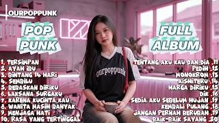 FULL ALBUM POP PUNK COVER 🔥 Lagu Viral Indonesia Versi Punk Rock
