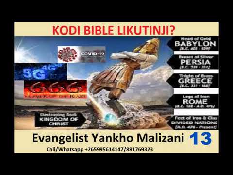 (Episode 13) KODI BIBLE LIKUTINJI ? ZA CONVID-19,5G NETWORK,NDI 666 - By Evangelist Yankho Malizani