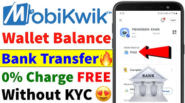 Mobikwik Wallet to Bank Transfer Without KYC|How to Transfer Mobikwik Wallet Balance to Bank Account