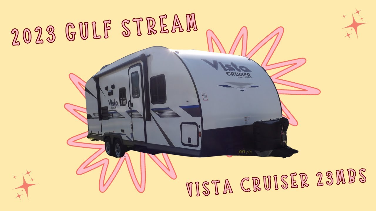 2023 Gulf Stream Vista Cruiser 23MBS - YouTube
