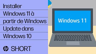 installer windows 11 à partir de windows update dans windows 10 | hp support