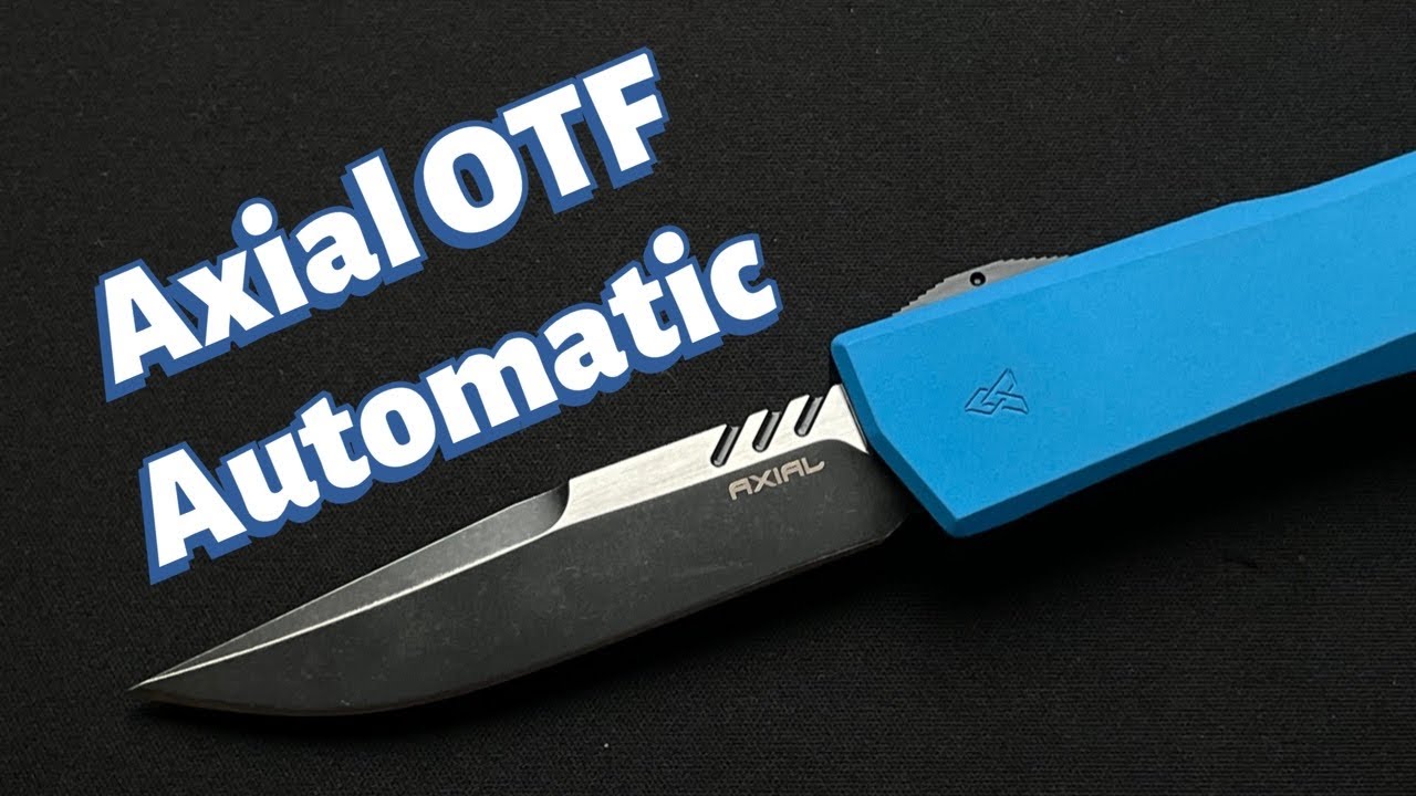 Axial Shift Out The Front (OTF) Automatic Knife Review YouTube