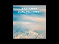 Capture de la vidéo Earthmen - Long Distances (New Album 2024)