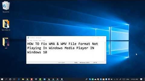 How to Fix WMA & WMV File Format Not Playing In Windows Media Player in Windows