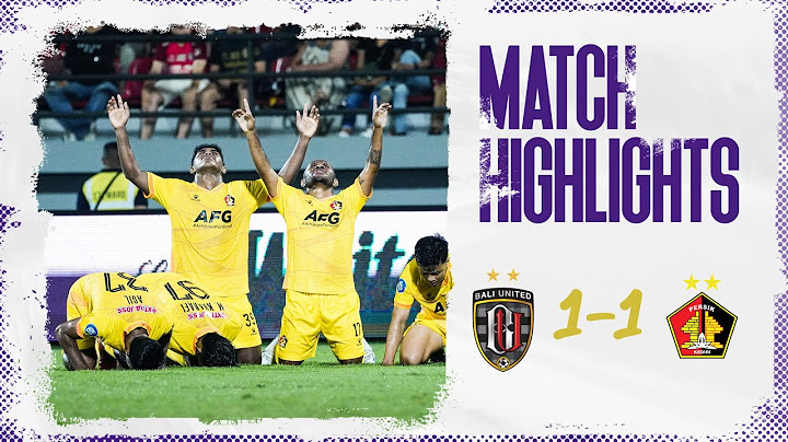 FULL HIGHLIGHTS - BALI UNITED FC 1-1 PERSIK KEDIRI