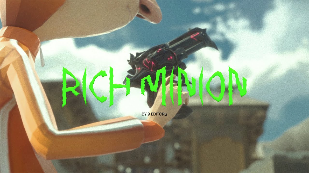 Rich Minion by 9 Editors - Valorant Edit ( Clips in desc )