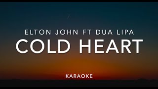 Karaoke | Cold heart - Elton John ft Dua Lipa | Music Leaks