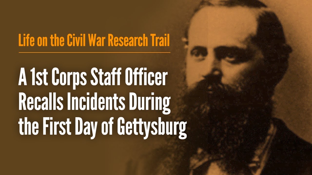 Офицер штаба 1-го корпуса вспоминает события первого дня Геттисберга