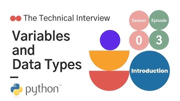Variables & Data Types - The Technical Interview | Introduction ~ Episode 0.3