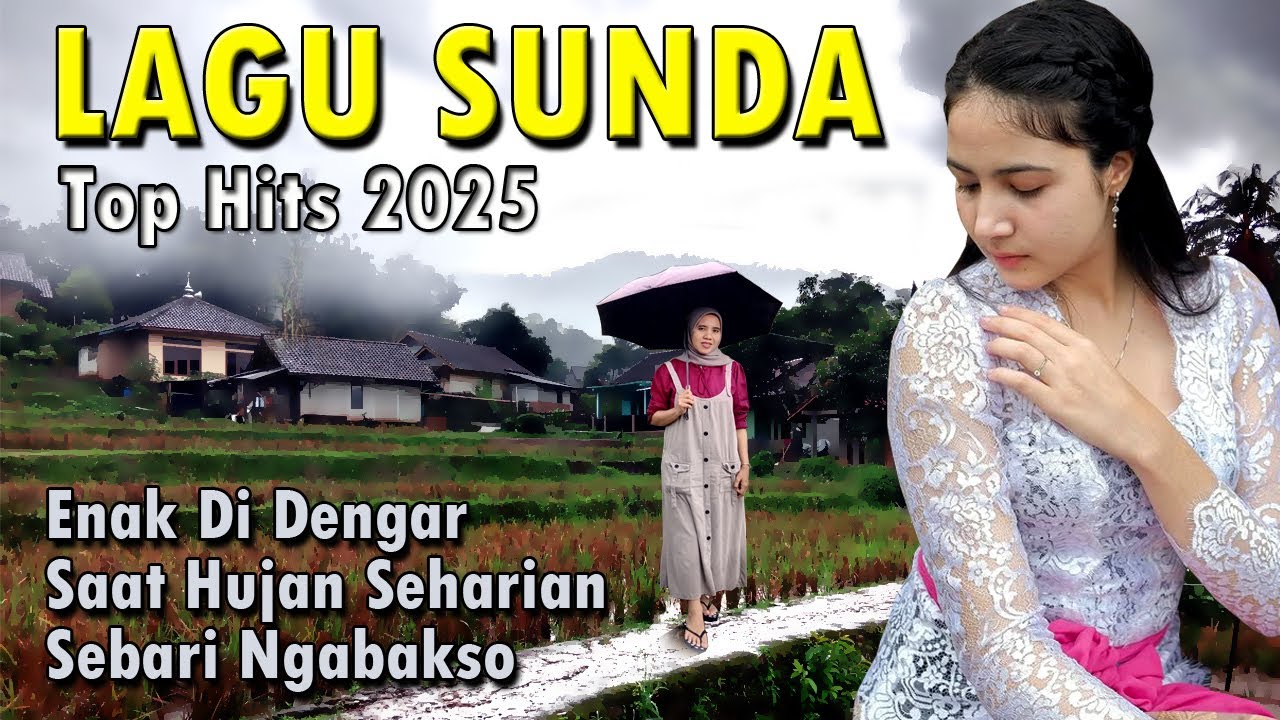LAGU POP SUNDA LAWAS FULL ALBUM || LAGU SUNDA ENAK DI DENGAR SAAT HUJAN ...