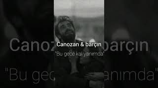 canozan - bu gece kal yanmda .... Resimi