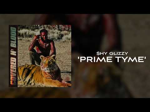 Shy Glizzy Prime Tyme Official Audio 