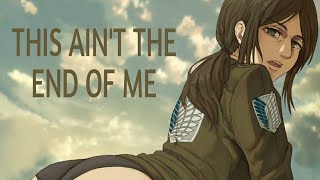Attack On An Final Seasonamv- This Aint The End Of Me