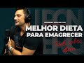 MELHOR DIETA PARA EMAGRECER