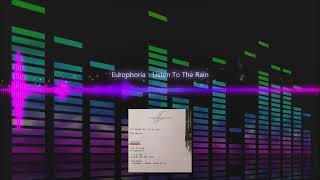 Europhoria - Listen To The Rain | Eurodance
