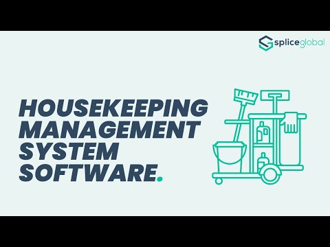 Housekeeping Management System | Housekeeping Software | Splice Global