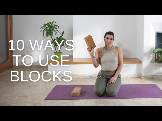 The Right Way To Use Yoga Blocks