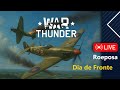 War Thunder Live - Roeposa - Dia de Fronte