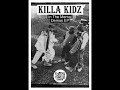 新品 KILLA KIDZ STREETS IS REAL Killa Kidz - Streets Is Real - CD - 2019 - Original | HHV