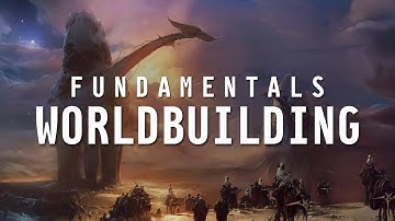 Fundamentals of Worldbuilding | Philosophy, Gardeners Vs Architects, & Worldbuilder