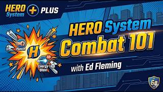 Famous Hero System Combat 101 Wealth