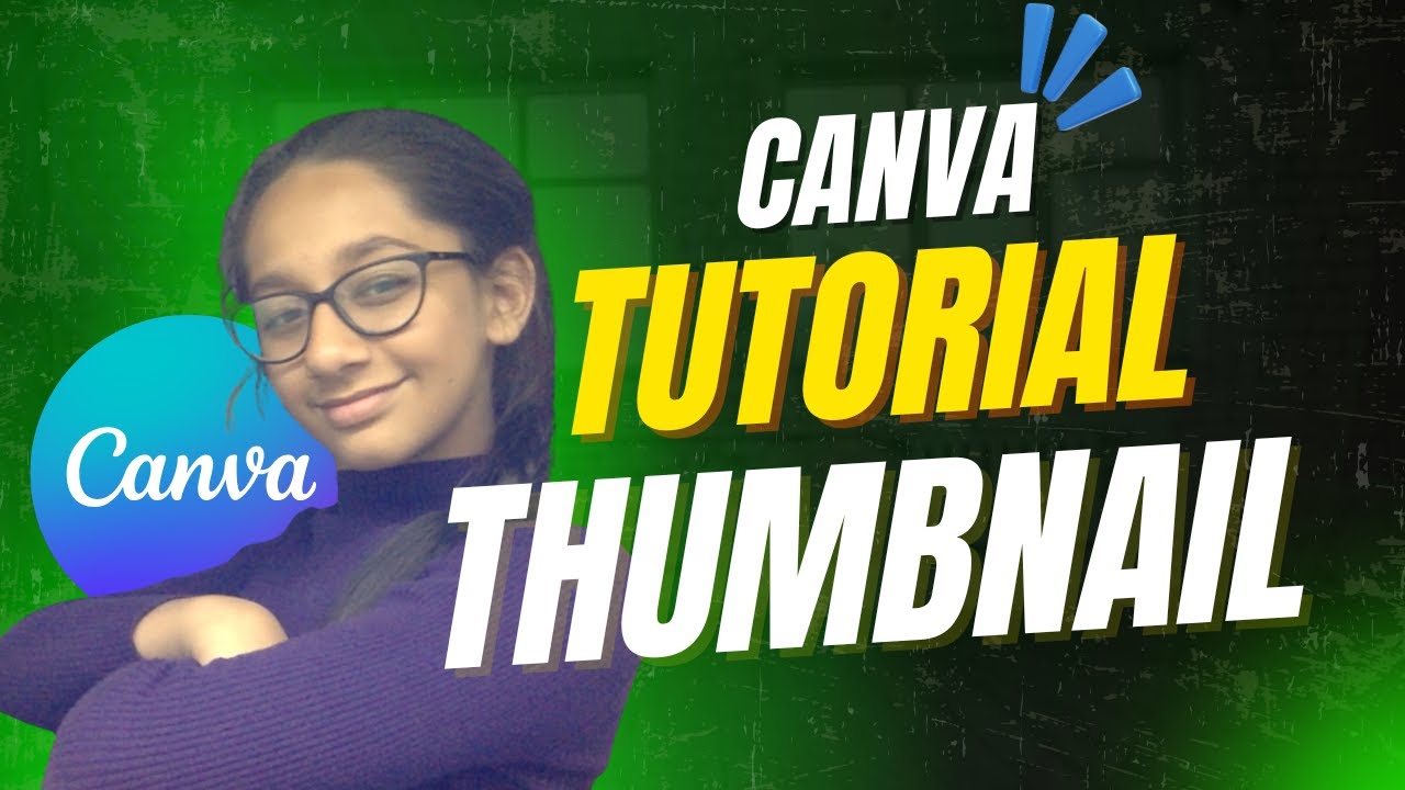 Canva TUTORIAL - How to make a Youtube Thumbnail - FOR BEGINNERS!