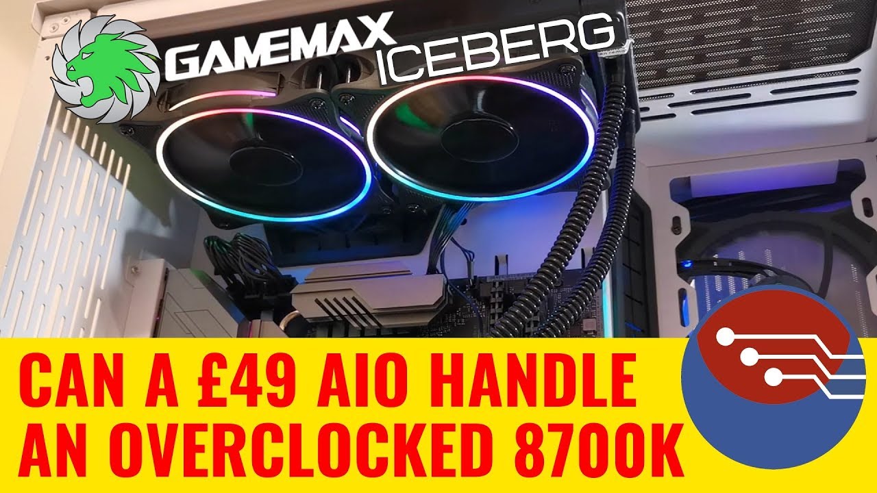 Is this £49 AIO Enough? GAMEMAX ICEBERG aRGB