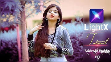 LightX_Best photo edting tutorial_।Photo Editor for Android.