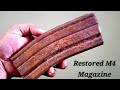 Restored M4 Magazine: A Rust-Covered Relic Brought Back to Life