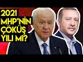 2021 MHP'NİN ÇÖKÜŞ YILI MI OLACAK? YENİ SEÇİM SİSTEMİ!