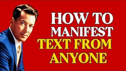 How to Manifest a Text 🤳 from Anyone 👤(Explained Through Neville Goddard