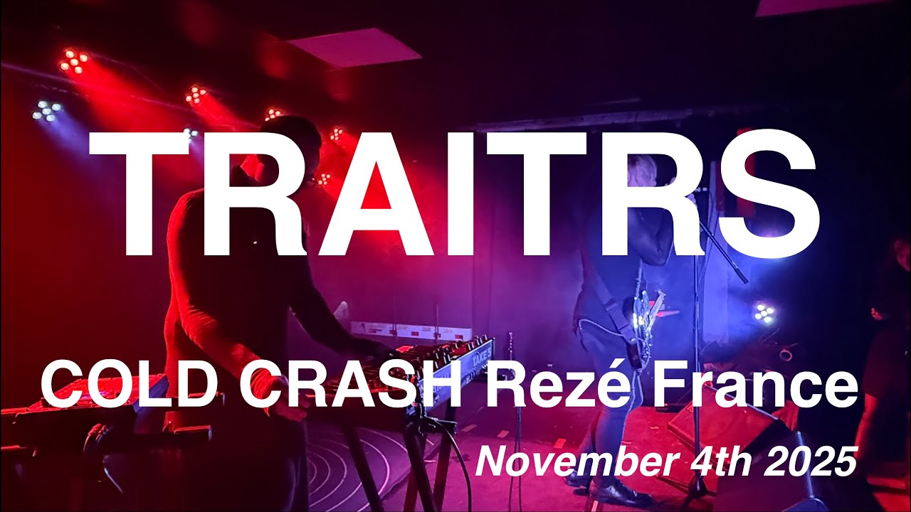 TRAITRS - Full Live Concert 4K @ COLD CRASH | Rezé, France - November 4th 2025