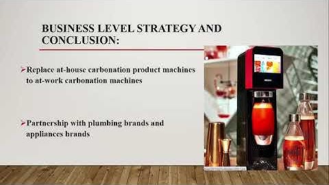 SodaStream Case study - Strategy Management Business Level Strategy, Cola Wars, Pepsi and Cola Marke