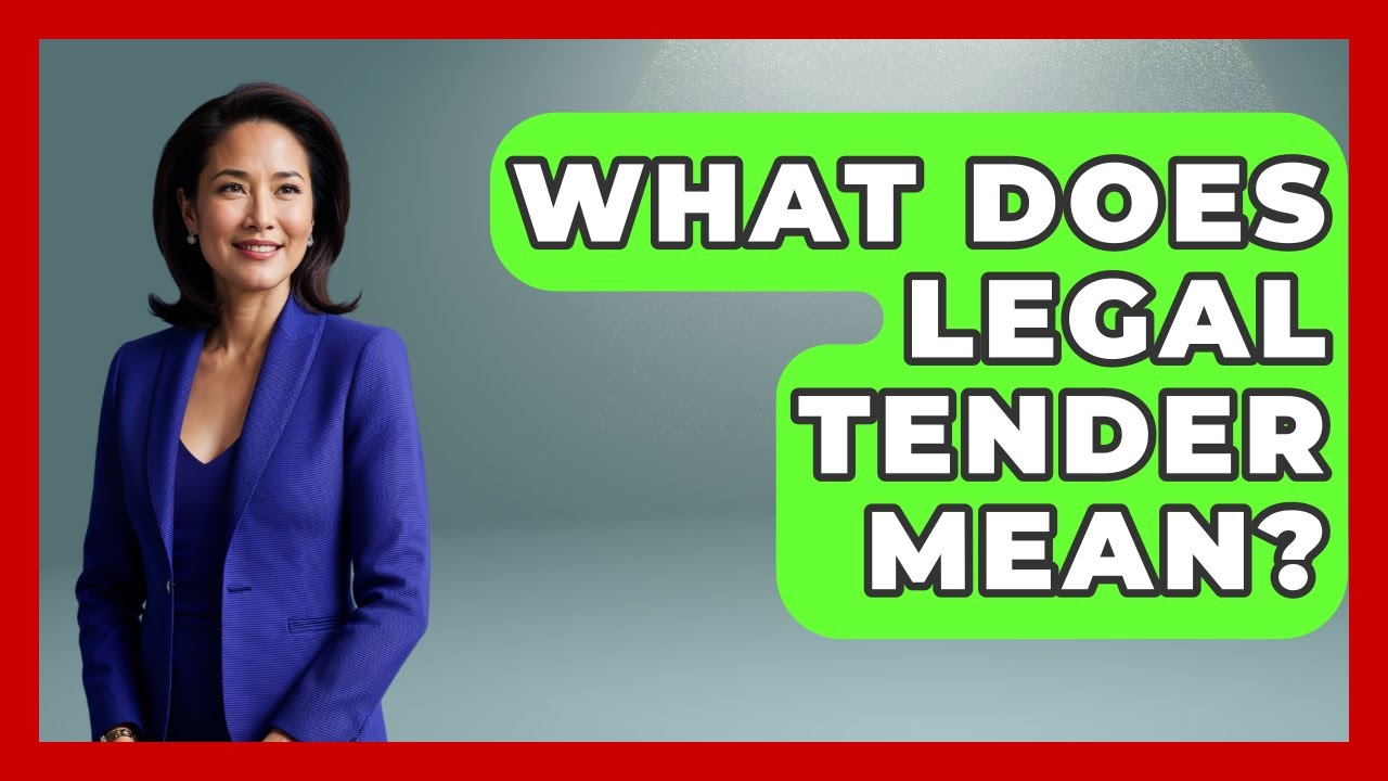 What Does Legal Tender Mean? - Stories of the States