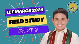 LCTC I FIELD STUDY 3 LET March 2024