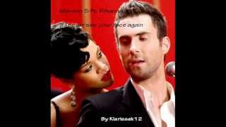 Maroon 5 ft. Rihanna - If I never see your face again lyrics