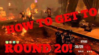 ROUND 20 TUTORIAL! - BO2 Zombies Town Survival