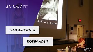 Artist Lecture Series: Gail Brown & Robin Adsit