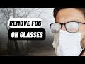 Remove fog the easy way