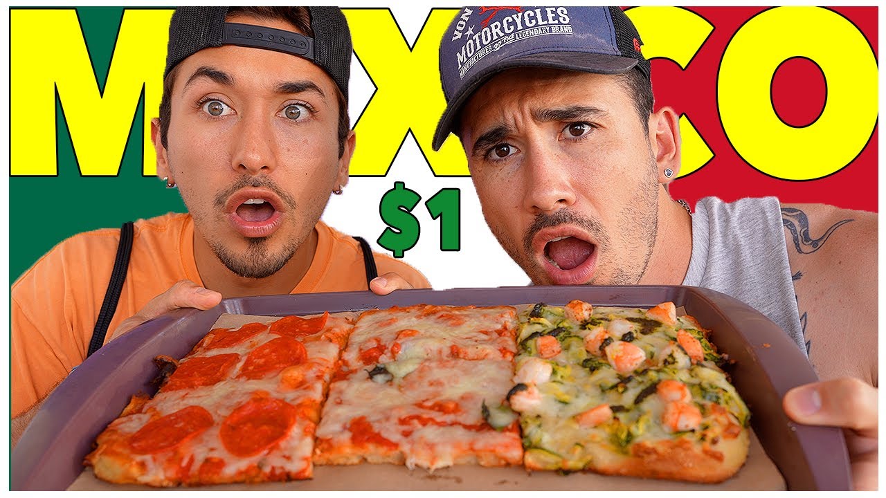 Best Pizza In Mexico For $1