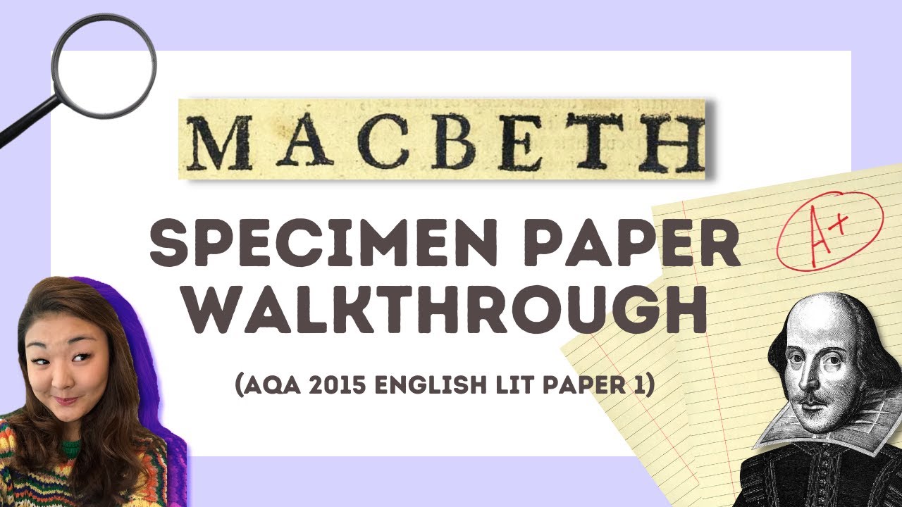 How to write a top grade essay on Macbeth (AQA GCSE 2015 specimen paper walkthrough)