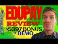 edUpay Review 📚Demo📚$5397 Bonus📚edU pay Review📚📚📚