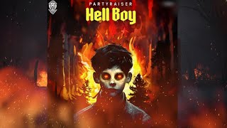 Partyraiser - Hell Boy