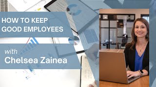 How to Keep Good Employees