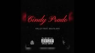 Valley - Cindy Prado Feat. Bauta300