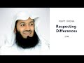 Respecting Differences - Mufti Menk