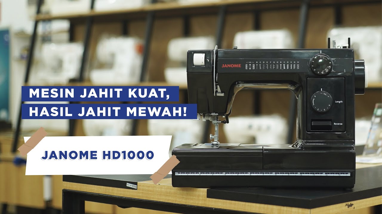 MESIN PORTABLE KUAT buat menjahit sehari-harimu! Review dan tutorial mesin Janome HD 1000
