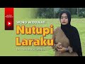 Download Lagu Woro Widowati - Nutupi Laraku (Official Music Video)