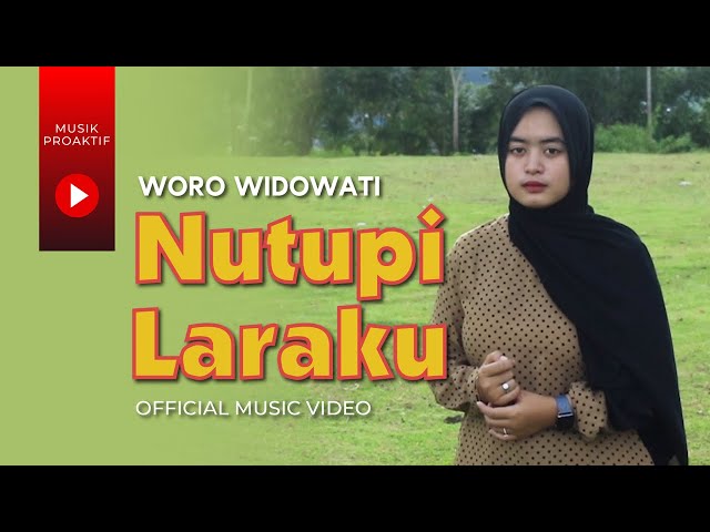 Woro Widowati - Nutupi Laraku (Official Music Video) class=